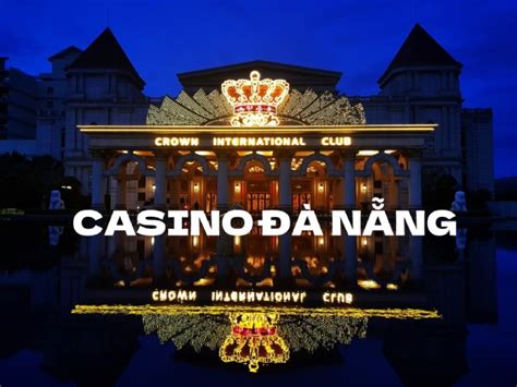 Casino da nang tuyen esterco 2024